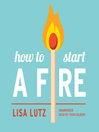 Imagen de portada para How to Start a Fire